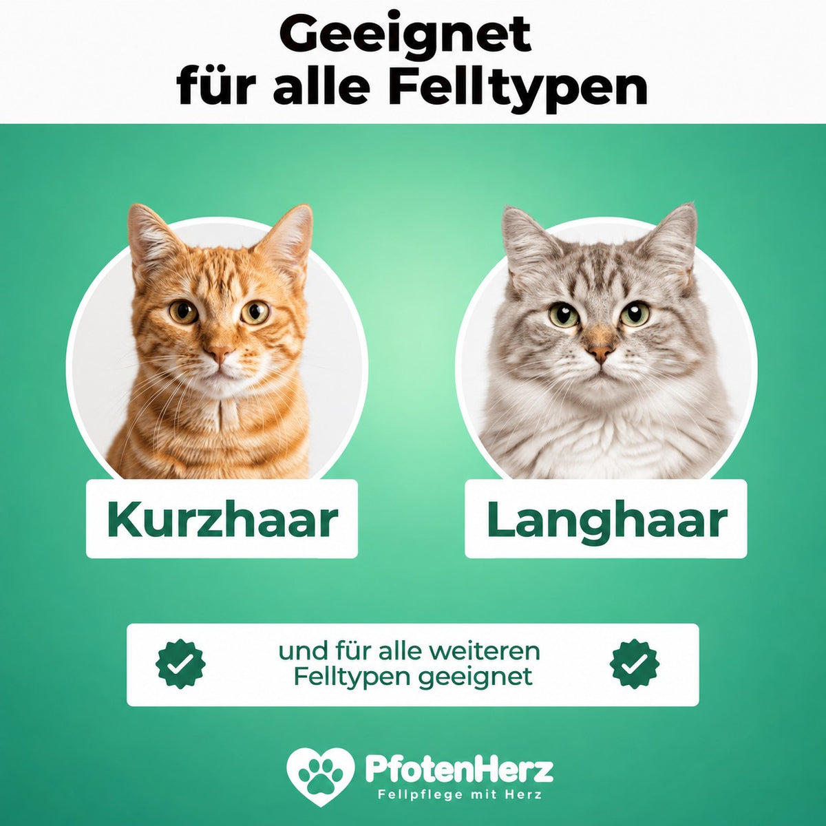 Geeignet für alle Felltypen